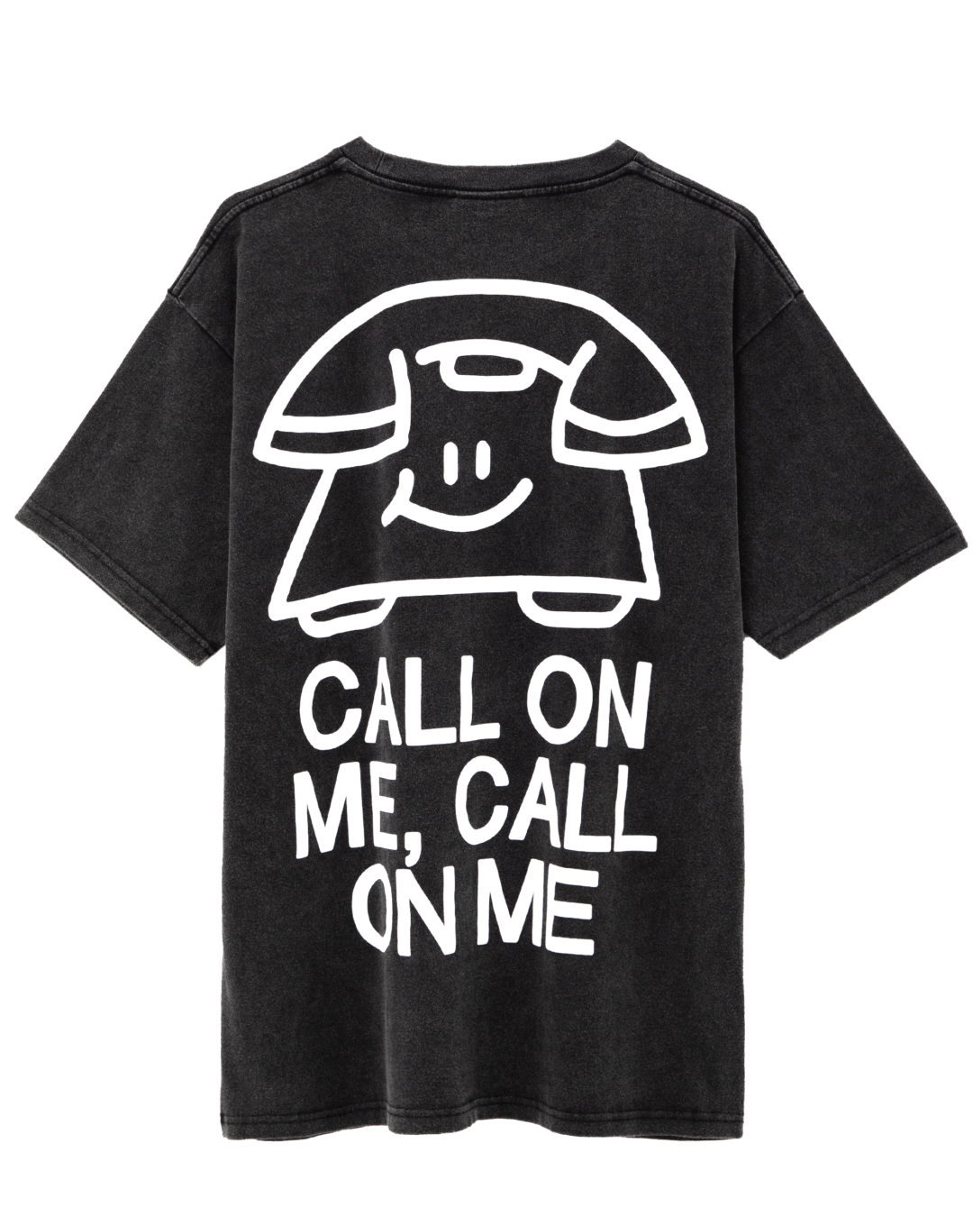 "Call On Me" T-Shirt