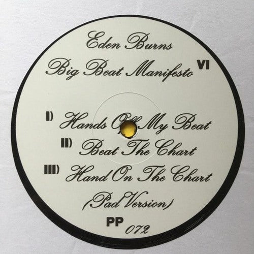 Big Beat Manifesto Vol. VI - Eden Burns 12”